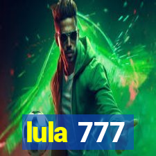 lula 777